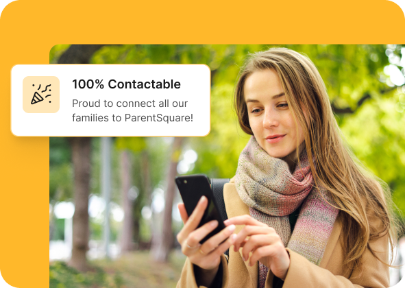 Young woman using a smartphone outdoors beside a graphic promoting 100% family contactability through ParentSquare.